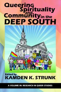 Kirjan kansi "Queering Spirituality and Community in the Deep South"