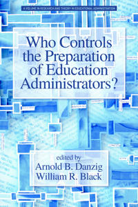Bokomslag for "Who Controls the Preparation of Education Administrators?"
