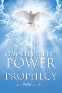 Omnipotent Power of Prophecy
