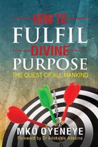 Bokomslag för "How to Fulfil Divine Purpose"
