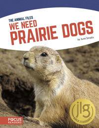 We Need Prairie Dogs