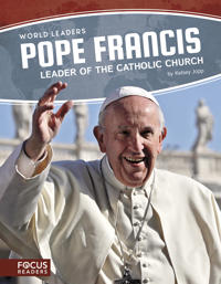 Bokomslag for "Pope Francis: Leader of the Catholic Church"