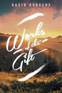 Works of the Gift