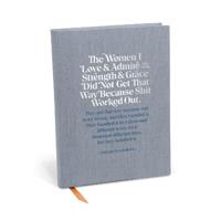 Elizabeth Gilbert The Women I Love and Admire Journal