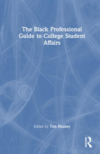 Kirjan kansi "The Black Professional Guide to College Student Affairs"