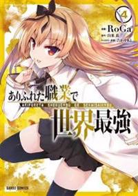 Arifureta: From Commonplace to World's Strongest (Manga) Vol. 4