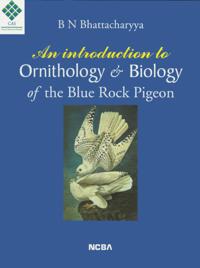 Introduction to Ornithology & Biology of The Blue Rock Pigeon