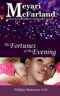 The Fortunes of the Evening