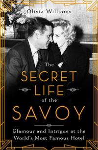 Secret Life of the Savoy