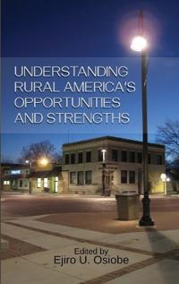 Kirjan kansi "Understanding Rural America's Opportunities and Strengths"