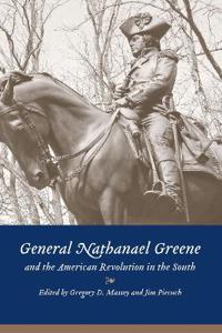 Bokomslag för "General Nathanael Greene and the American Revolution in the South"