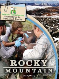 Natural Laboratories: Scientists in National Parks