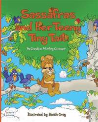 Kirjan kansi "Sassafras and Her Teeny Tiny Tail"