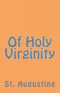 Of Holy Virginity