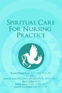 Spiritual Care for Nursing Practice