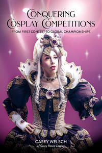 Conquering Cosplay Competitions: From First Contest to Global Championships