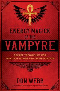 Energy Magick of the Vampyre