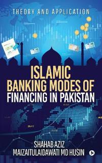 Islamic Banking Modes of Financing in Pakistan
