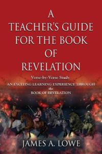 A Teacher's Guide for the Book of Revelation