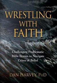 Kirjan kansi "Wrestling with Faith"