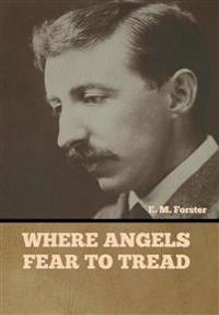 Bokomslag för "Where Angels Fear to Tread"
