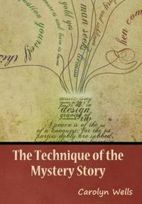 Kirjan kansi "The Technique of the Mystery Story"