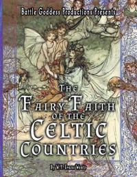 Kirjan kansi "The Fairy-Faith of the Celtic Countries with Illustrations"