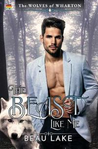 The Beast Like Me