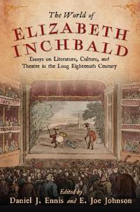 Bokomslag för "The World of Elizabeth Inchbald"