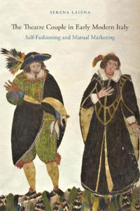 Kirjan kansi "The Theatre Couple in Early Modern Italy"
