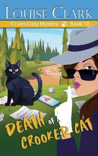 Death of a Crooked Cat