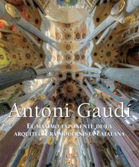 Antoni Gaudí - El máximo exponente de la arquitectura modernista catalana.