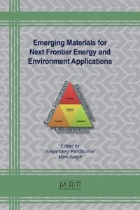 Emerging Materials for Next Frontier Energy and Environment Applications
