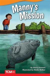 Manny's Mission