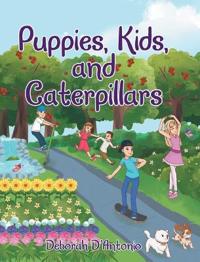 Bokomslag för "Puppies, Kids, and Caterpillars"