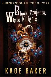 Black Projects, White Knights