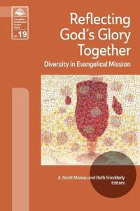 Reflecting God's Glory Together