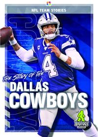 The Story of the Dallas Cowboys