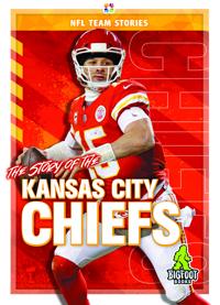 The Story of the Kansas City Chiefs