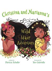 Bokomslag för "Christina and Marianna's Wild Hair Adventure"