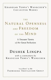 The Natural Openness and Freedom of the Mind