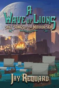 Bokomslag för "A Wave of Lions"
