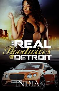 Real Hoodwives of Detroit