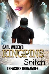 Kirjan kansi "Carl Weber's Kingpins: Snitch"