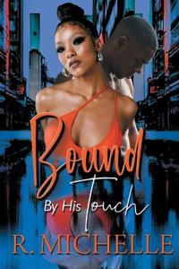 Bound by His Touch