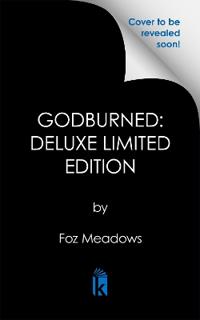 Godburned: Deluxe Limited Edition