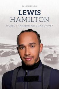 Lewis Hamilton: World Champion Race Car Driver