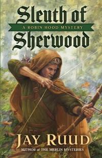 Kirjan kansi "Sleuth of Sherwood"