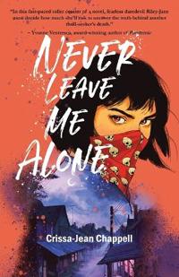 Never Leave Me Alone