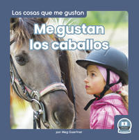 Bokomslag för "Me gustan los caballos (I Like Horses)"
